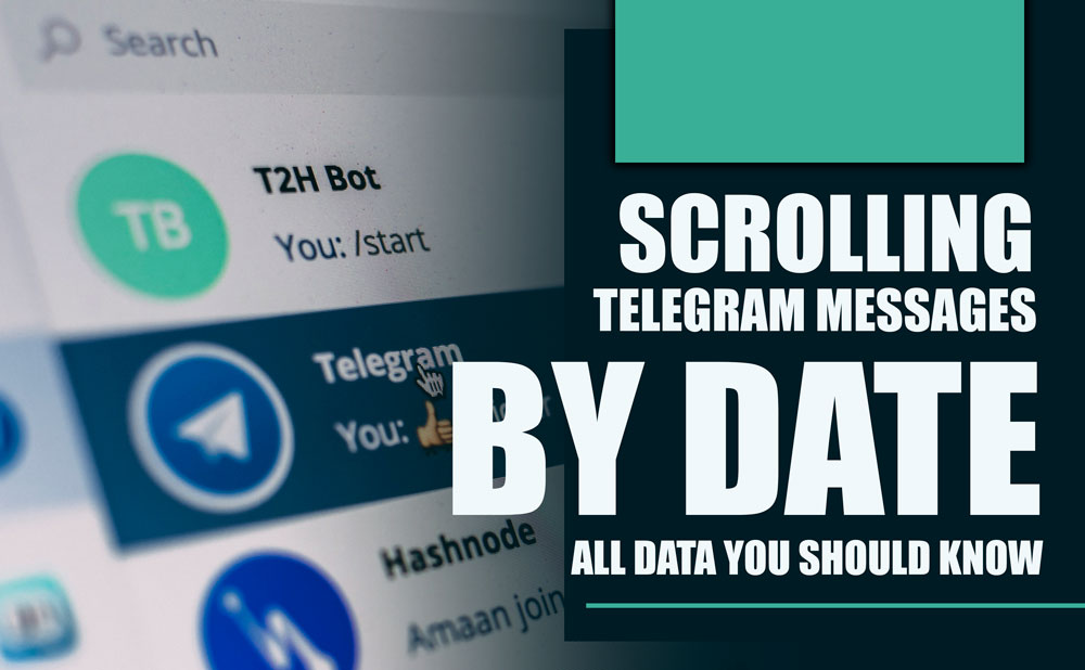 scrolling Telegram messages by date