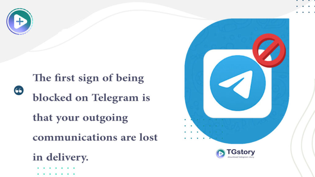the sign of blocked in telegram